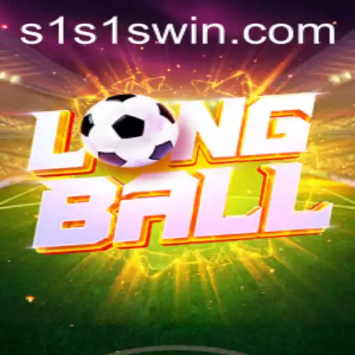 Tudo sobre LongBall: Um Mergulho Profundo no Jogo 's1s1s'
